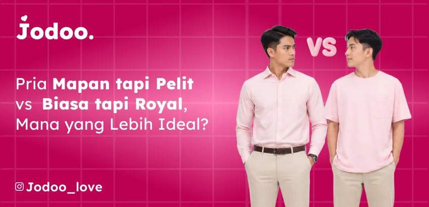 Pria Mapan tapi Pelit vs Pria Biasa tapi Royal
