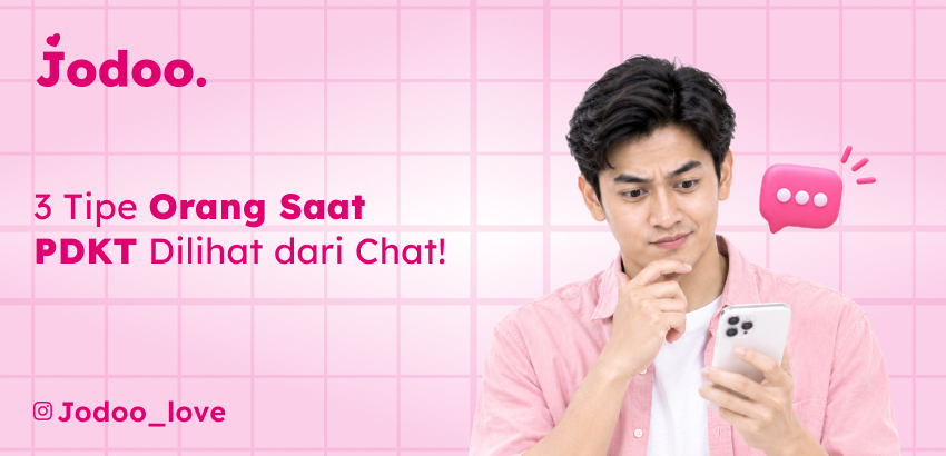 3 tipe orang saat PDKT dilihat dari chat