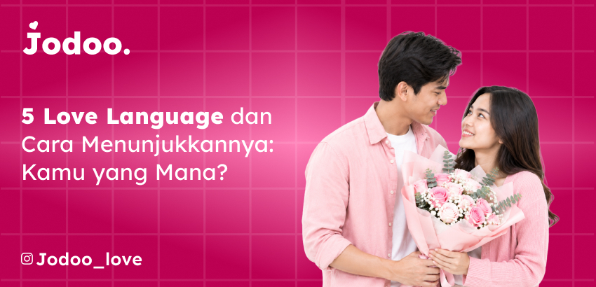 5 Love Language dan Cara Menunjukkannya