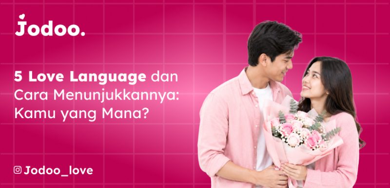 5 Love Language dan Cara Menunjukkannya